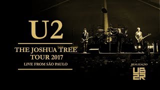 U2BR.COM - DVD Colaborativo The Joshua Tree Tour 2017: Live From São Paulo | O Show (Multicam)