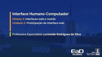 [UFMS Digital] Interface Humano-computador - Módulo 4 - Unidade 2