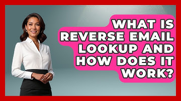 What Is Reverse Email Lookup And How Does It Work? - Tactical Warfare Experts