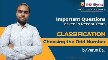 EduBytes | Reasoning Fastrack Revision | Classification | Choosing the Odd Number