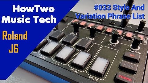 #033 Style And Variation Phrase List ROLAND J6
