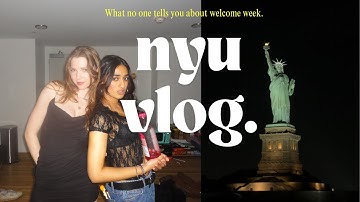 NYU WELCOME WEEK: what no one tells you.