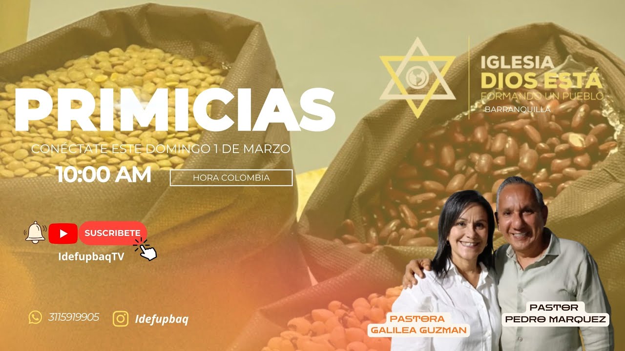 PRIMICIAS |  Iglesia Dios Esta Formando un Pueblo Barranquilla • Pastor Pedro Márquez    