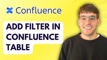 How to Add Filter in Confluence Table [2025 Guide]