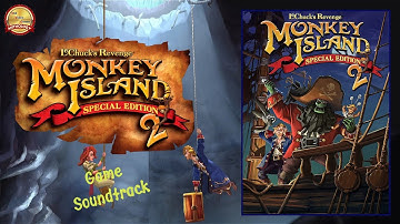 ♫ Monkey Island 2 LeChuck’s Revenge Special Edition (Soundtrack)