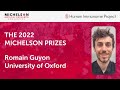 2022 Michelson Prizes: Romain Guyon