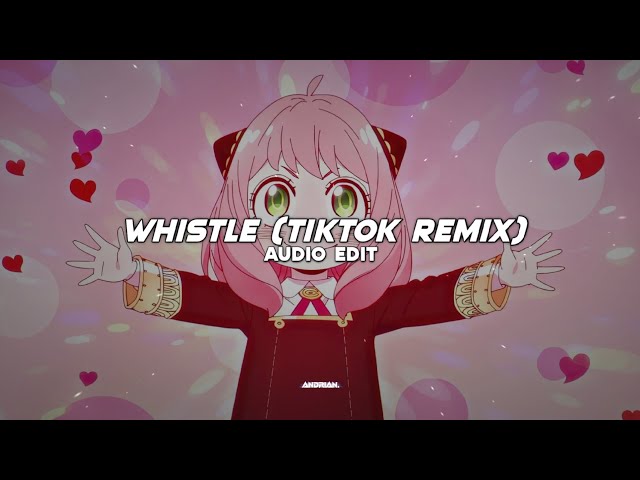 whistle (tiktok remix) 「blackpink」 | edit audio class=