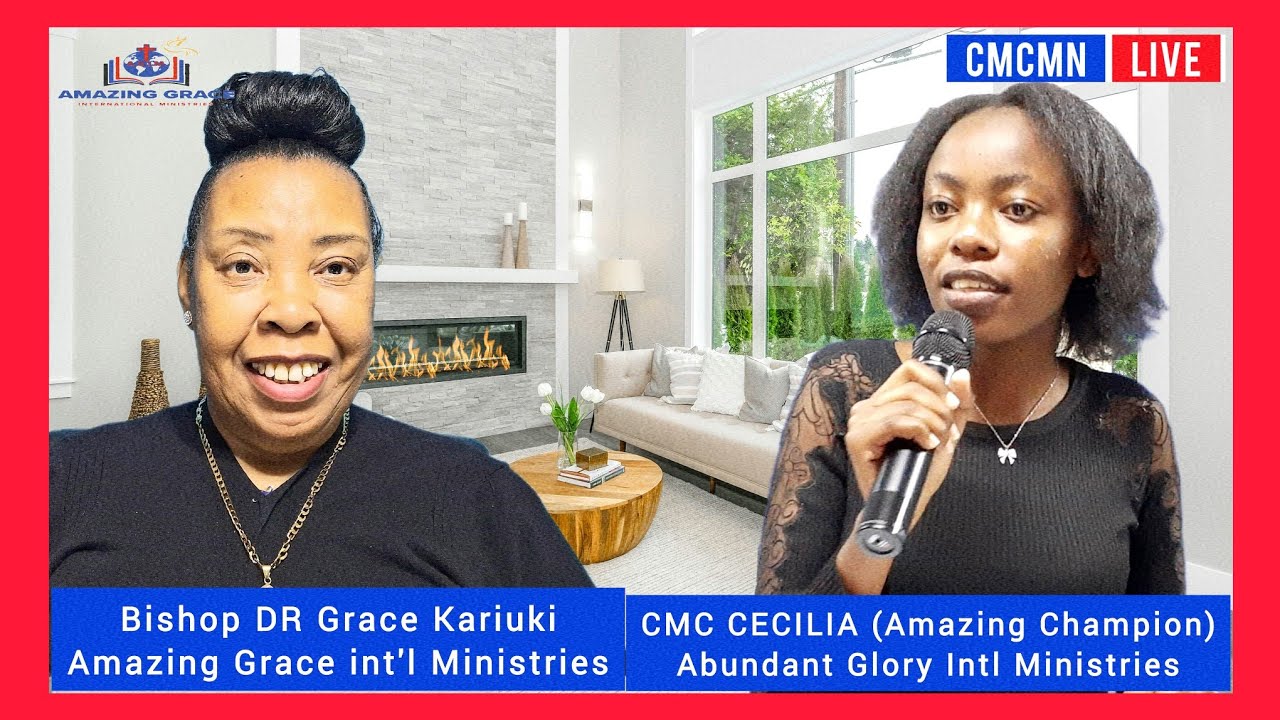 Fresh Start – Bishop Dr Grace Kariuki & CMC Cecilia