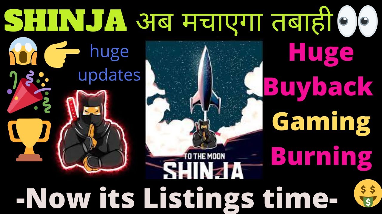 Listings👍Buyback + Burning👍 खरीद लो 👌👌 |  Shinja coin updates  | Shinja today | Shinja news