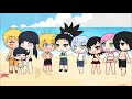 Beach Day [Naruto Gachalife]