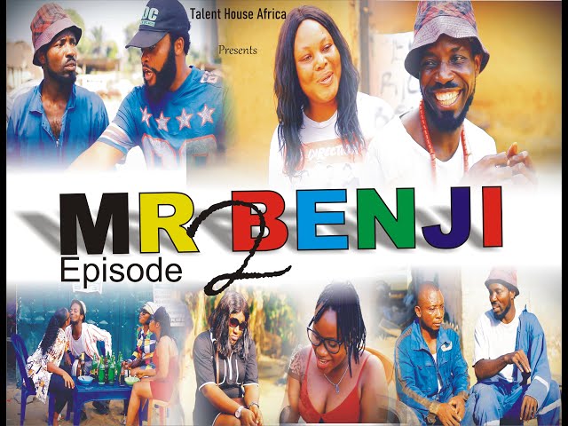 MR BENJI episode 2 TALENT HOUSE AFRICA Directed by Leelee Nwizuga #Ogoni best movie #Nollywood lates class=