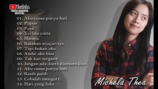 Michela Thea Cover | Kumpulan Lagu cover terbaik michela thea | Cover lagu