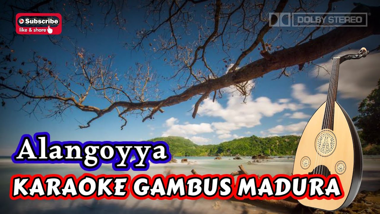 KARAOKE  GAMBUS MADURA ALANGOYYA