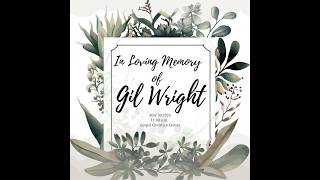 Gil Wright Memorial 5.30.2026