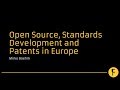 Open Source, Standards Development and Patents in Europe - Mirko Boehm
