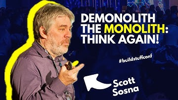 Demonolith the Monolith  Think Again! | Scott Sosna