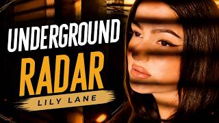 Underground Radar | Lily Lane on Leaving California, Finding Her Sound & Starting a New Chapter