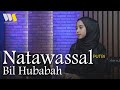 Natawassal bil hubabah by putri  cover song 2024