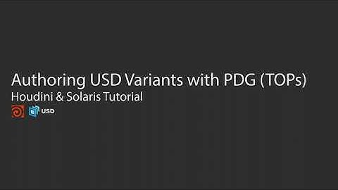 Authoring USD Variants with PDG (TOPs) | Houdini & Solaris Tutorial