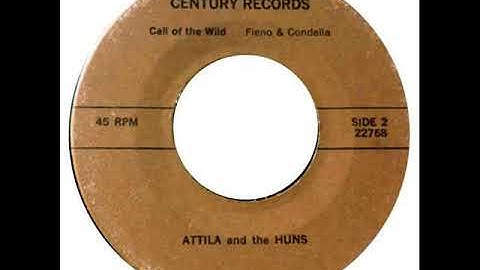 Attila And The Huns - Call Of The Wild (MONSTER GARAGE INSTRO - 1968)