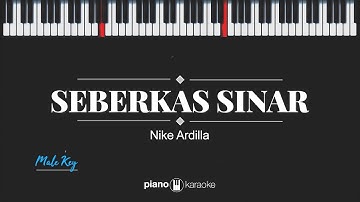 Seberkas Sinar (Male Key) Nike Ardilla (Karaoke Piano)