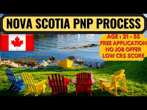 Nova Scotia PNP 2022 | Nova Scotia PNP for Canada PR | PNP Without Job Offer | NSNP | Dream Canada