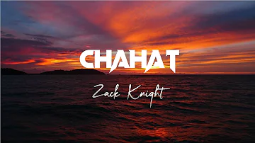 Zack Knight - Chahat (Official Lyric Video) | WRS LYRICS