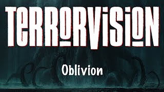 Terrorvision - Oblivion - Call Of The Wild 2023