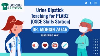 Urine Dipstick Teaching for PLAB2  |OSCE Skills Station|