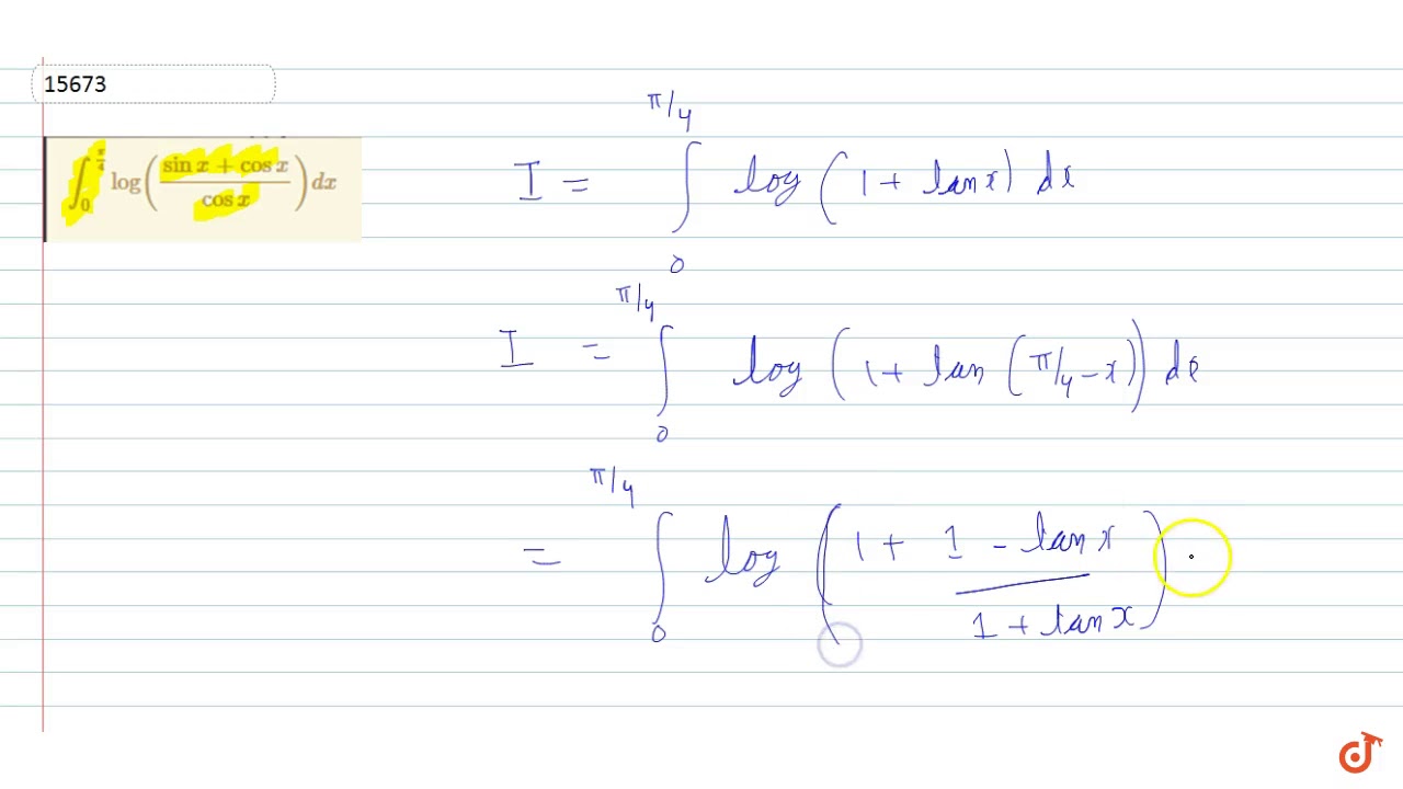 `int_0^[pi/4]log([sinx+cosx]/cosx)dx` YouTube