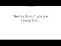 A message to Shelley Bain