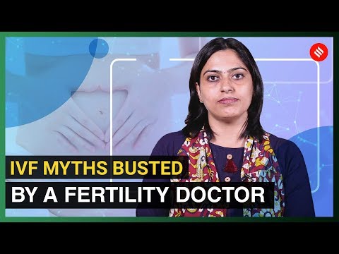 IVF myths busted by a fertility doctor