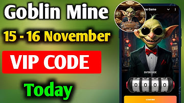 15 November Goblin Mine Game Code | Goblin Mine Game VIP Code | Goblin Mine Game Daily Code