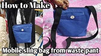 how to make mobile sling bag at home with waste pant | घर पर आसानी से पुराने पैंटसे साइड बैग बनाएं | thumbnail