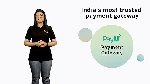 PayU Payment Gateway: What is a payment gateway and how does it work?