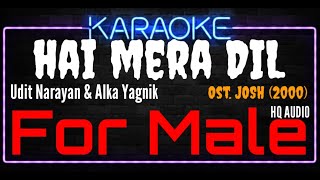 Karaoke Hai Mera Dil ( For Male ) - Udit Narayan & Alka Yagnik Ost. Josh (2000)