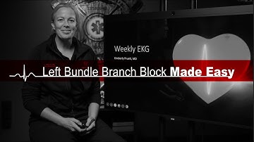 Left Bundle Branch Block Made Easy