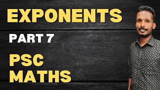 Exponents Part 7 : (Type: 6) For Tenth, +2, Degree Level PSC Exams || AKHIL PSC CLASSES 