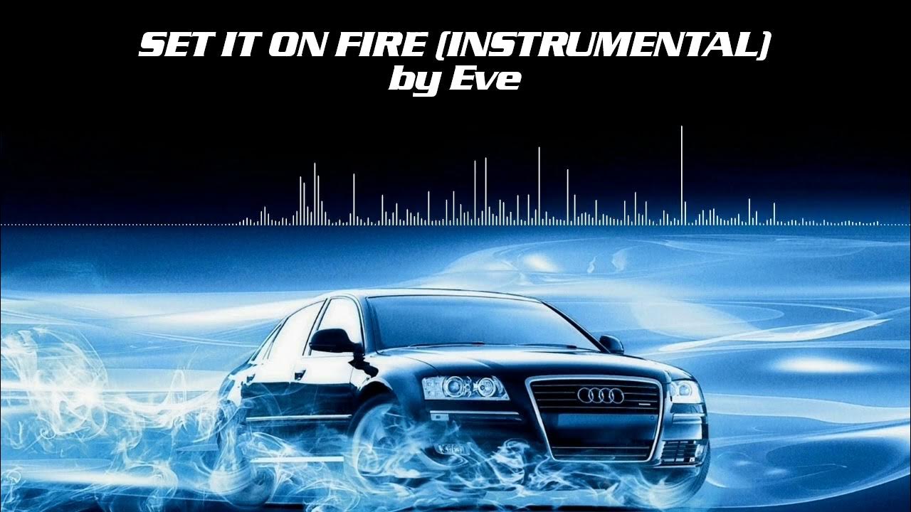 Honey 2 Music Set It On Fire Eve - Set It On Fire (Instrumental) - YouTube