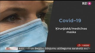 Covid – 19. Ķirurģiskā/medicīnas maska