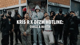 KRIS R x DFZM Hotline: Cobuz & Bustta  (LETRA)