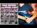 UPTOWN FUNK Played Slowly /// BASS LINE [with PLAY ALONG TABS]