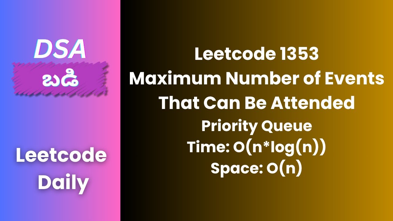Leetcode 1353 | Maximum Number of Events That Can Be Attended ...