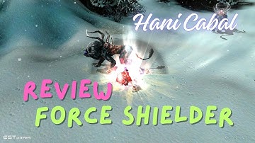 Review lớp nhân vật Force Shielder - FS | Cabal Online