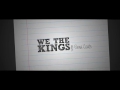 We The Kings - Sad Song (Lyric Video) ft.Elena Coats