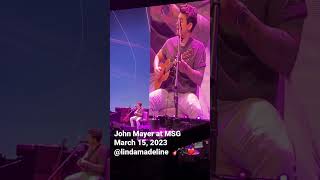 John Mayer-Queen of California at MSG 3/15/23 #shorts