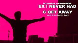 Ex i never had \& get away - LANY (November to Remember 2022 Manila)