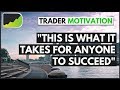 Mindset Of Insanely Successful Traders! | Forex Trader Motivation