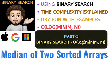 Median of Two Sorted Arrays | PART-2 | Best Approach | Binary Search | Google | Apple | Leetcode - 4