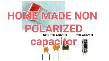 How To Make a Non Polarized Capacitor